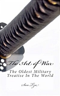 The Art of War: The Oldest Military Treatise in the World (Paperback)