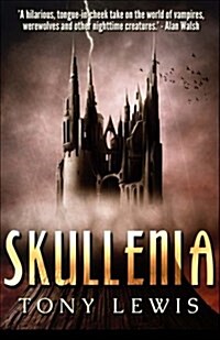 Skullenia: Books 1-3 of the Skullenia Series (Paperback)