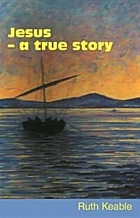 Jesus : a True Story (Paperback)