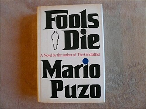 Fools Die (Hardcover, 1st)