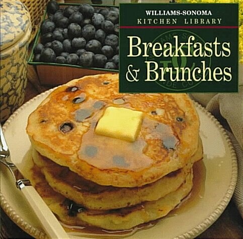Breakfasts & Brunches (Williams Sonoma Kitchen Library) (Hardcover, Fifth or Later Edition)