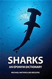 Sharks: An Eponym Dictionary (Hardcover)