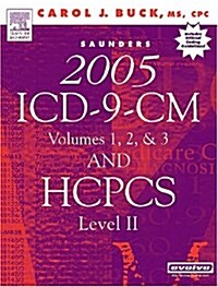 Saunders 2005 ICD-9-CM, Vols. 1, 2 & 3 and HCPCS Level II, 1e (Sanders ICD-10-CM (Standard Edition/2 Vols)) (Paperback, Vol.s 1, 2, & 3)