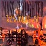 [중고] [수입] Mass Slaughter: The Best of Slaughter