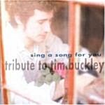 [수입] Sing A Song For You/Tribute To Tim Buckley