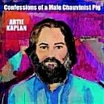 [수입] Confessions Of A Male Chauvinist Pig