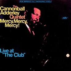[수입] The Cannonball Adderley Quintet - Mercy, Mercy, Mercy!: Live At The Club