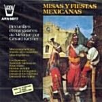 [수입] Misas Y Fiestas Mexicanas (멕시코의 미사 음악과 추천 음악)