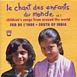 [수입] Le Chant Des Enfants Du Monde Vol.2 (세계의 동요2집-남인도)