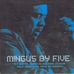[수입] Mingus By Five
