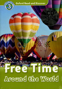 Oxford Read and Discover: Level 3: Free Time Around the World Audio CD Pack (Package)