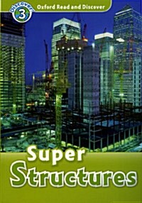[중고] Oxford Read and Discover: Level 3: Super Structures (Paperback)