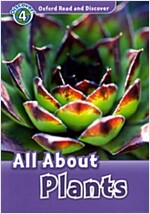 Oxford Read and Discover: Level 4: All About Plants (Paperback)