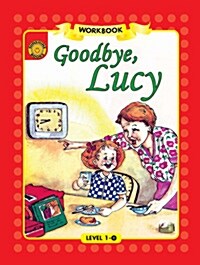 Sunshine Readers Level 1 Workbook : Good-bye Lucy (Paperback)