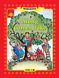 Sunshine Readers Level 1 Workbook : Along comes Jake (Paperback)