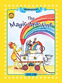 Sunshine Readers Level 2 Workbook : The Magic Machine (Paperback)