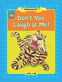 [중고] Sunshine Readers Level 3 Workbook : Don‘t you laugh at Me (Paperback)