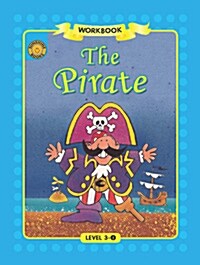 Sunshine Readers Level 3 Workbook : The Pirate (Paperback)