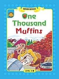 Sunshine Readers Level 3 Workbook : One Thousand Muffins (Paperback)
