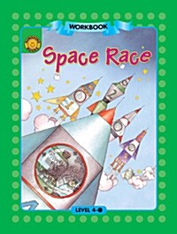Sunshine Readers Level 4 Workbook : Space Race (Paperback)