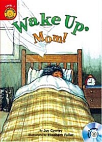 Sunshine Readers Level 1 : Wake Up Mum (Paperback + Audio CD + Workbook)