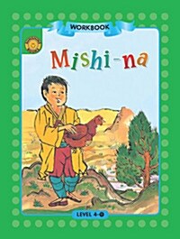 Sunshine Readers Level 4 Workbook : Mishi-na (Paperback)