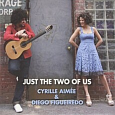 [수입] Cyrille Aimee & Diego Figueiredo - Just The Two Of Us [180g LP]