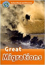 Oxford Read and Discover: Level 5: Great Migrations (Paperback)