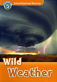 [중고] Oxford Read and Discover: Level 5: Wild Weather (Paperback)