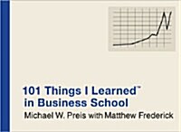 [중고] 101 Things I Learned (R) in Business School (Hardcover)