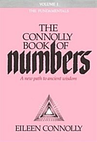 The Connolly Book of Numbers, Vol. 1: The Fundamentals (Paperback, 1st)