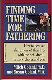 Finding Time for Fathering (Paperback)