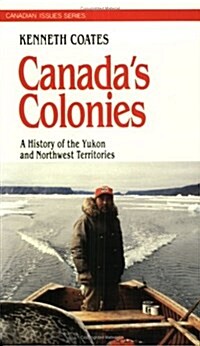 Canadas Colonies (Paperback)