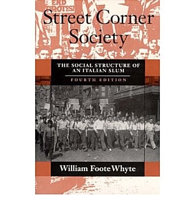 Street Corner Society (Hardcover, 4th, Subsequent)