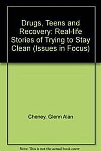 Drugs, Teens, and Recovery (Library)