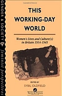 This Working-Day World (Hardcover)