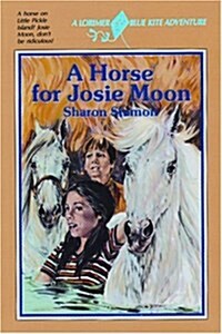 Horse for Josie Moon (Paperback)