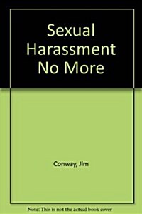 Sexual Harassment No More (Paperback)