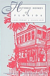 Historic Homes of Florida (Paperback, 2nd)