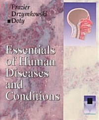 Essentials of Human Diseases and Conditions (Paperback)