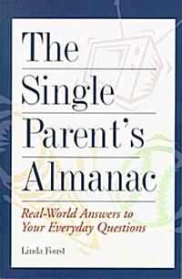 The Single Parents Almanac (Paperback)