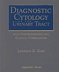 Diagnostic Cytology of the Urinary Tract (Hardcover)