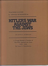 Hitlers War Against the Jews (Paperback, Teachers Guide)
