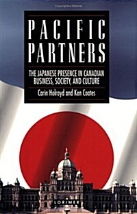 Pacific Partners Canada Japan Relations (Paperback)