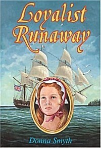 Loyalist Runaway (Paperback)