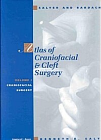 Salyer and Bardachs Atlas of Craniofacial & Cleft Surgery (Hardcover)