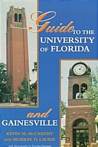 Guide to the University of Florida and Gainesville (Paperback)
