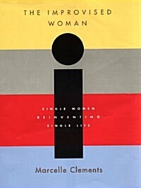 The Improvised Woman (Hardcover)