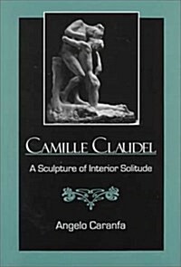 Camille Claudel (Hardcover)