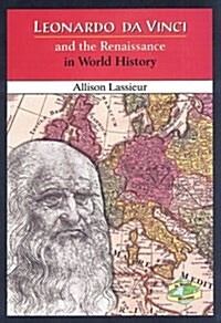 Leonardo Da Vinci and the Renaissance in World History (Library)